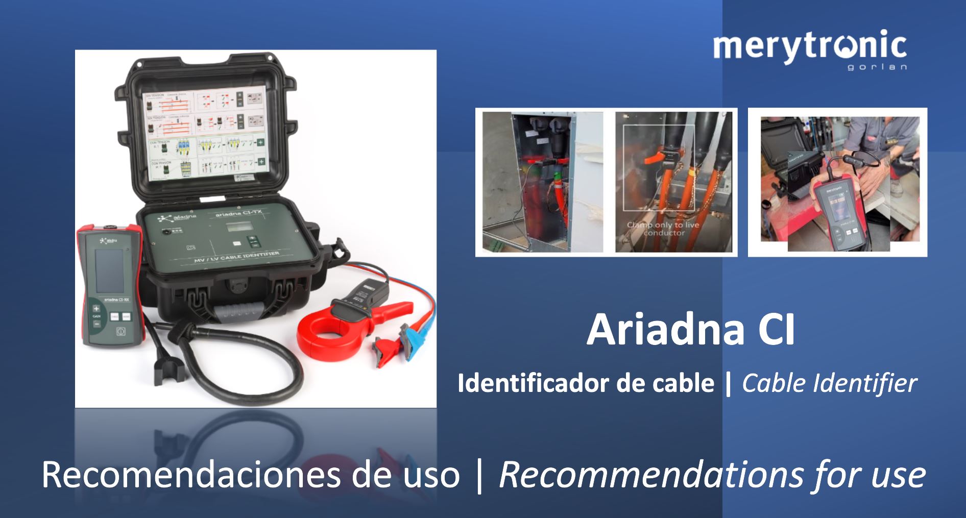 Recomendaciones de uso, Identificador de Cable Ariadna CI